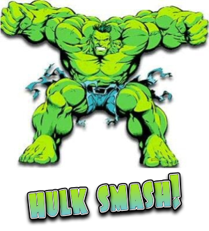 Hulk Smash Over Rude Behaviour